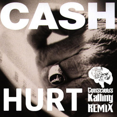 Johnny Cash - Hurt (Conscious Kalling Remix) [Free Download]