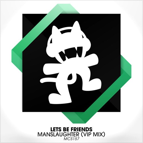 Lets Be Friends - Manslaughter (VIP Mix)