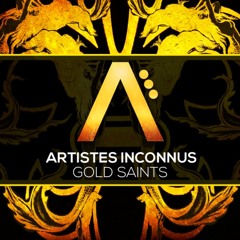 Artistes Inconnus - Gold Saints (Dino Safari Remix)