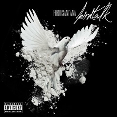 Fredo Santana - Bird Talk