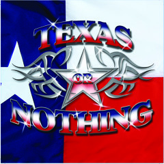 Texas or Nothing