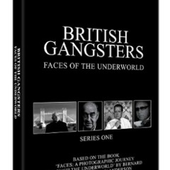 Complicated Shadows - British Gangsters: Faces Of The Underworld