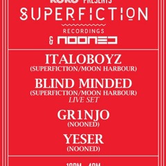 Live 'Superfiction and Nooned 17-8-2013@KOKO'