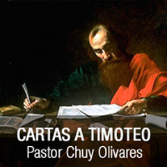 01 - Cartas a Timoteo - Chuy Olivares