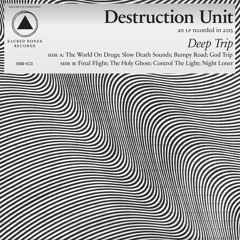 Destruction Unit - Slow Death Sounds