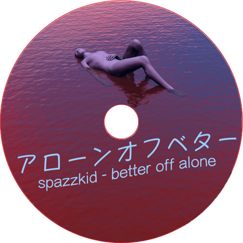 Better Off Alone (Alice DeeJay Cover)
