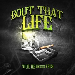 Bout That Life