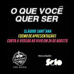 O Que Você Quer Ser (Versão DEMO)