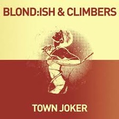 Blond:ish & Climbers - Townjoker (Selektrip Remix) Free Download
