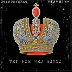 Tef Poe RED RUBYZ Prod By Tech Supreme