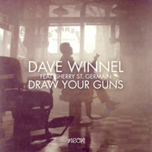 Dave Winnel 'Draw Your Guns' (Bodyrox Big Room Mix)