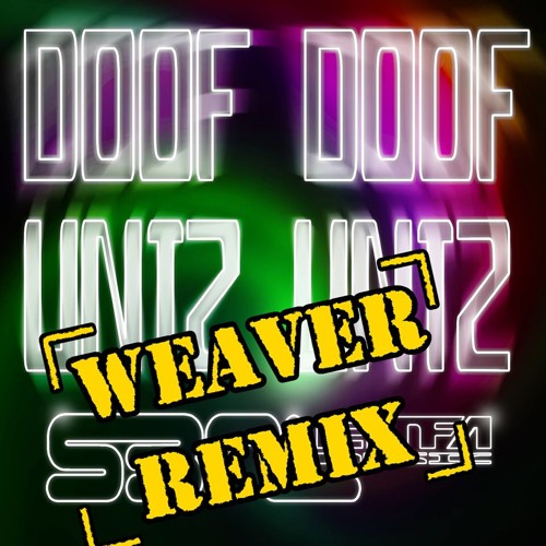 [EMFA035A] Doof Doof Untz Untz (Weaver Mix) - S3rl