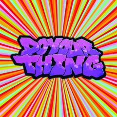 Basement Jaxx - Do Your Thing (P.O.D.G.E Rething)