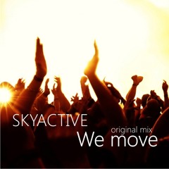 LALA PROJECT feat. SKYACTIVE - We move [original mix]