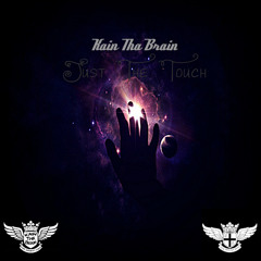 Kain Tha Brain - Just The Touch