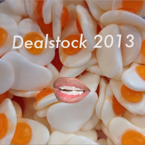 Dealstock 2013 (mini mix)