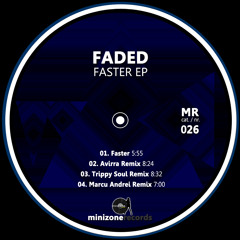 OUT NOW on Beatport // Faded - Faster (Avirra Remix)