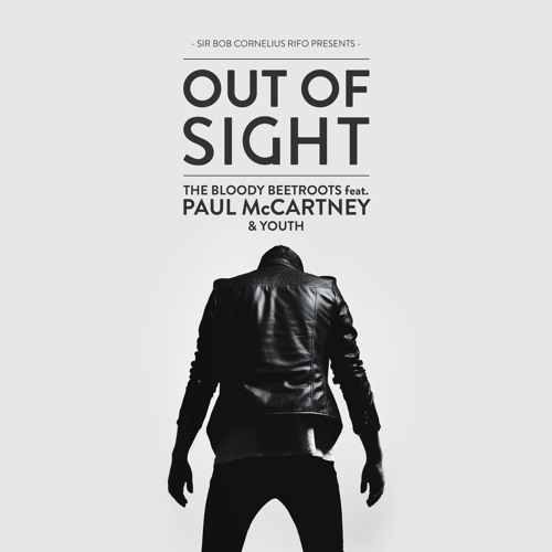 feat Paul McCartney & Youth 'Out Of Sight' (Aucan Remix)