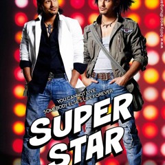 Superstar-(Mann Tu Talbat)- DJ [Reworked]