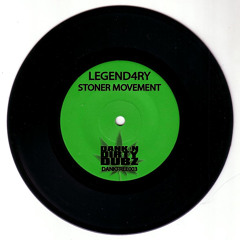 DANKFREE003 - Legend4ry - Stoner Movement (Motivational Vocal Mix) [FREE DOWNLOAD]