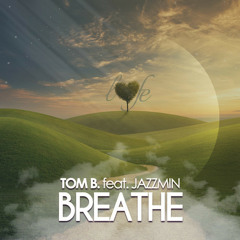 Tom B. feat. Jazzmin - Breath (Thomas Lizzara Remix) Snippet