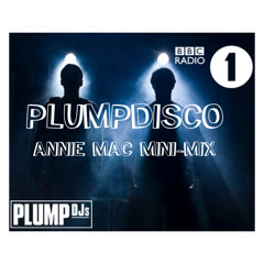 Plump Djs - Disco set - Radio 1 Annie Mac Show Mini-mix DOWNLOAD