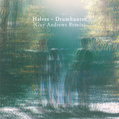 Drumhunter (Guy Andrews Remix)