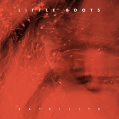 Little Boots - Satellite (Girls Kiss Girls Remix)