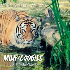 Martin Garrix - Animals (Milk N Cookies Festival Remix) Free Download