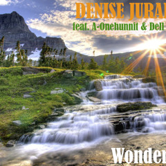 Wonderful Snippet feat. A-Onehunnit and Dell Feddi