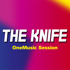 The Knife - Heartbeats (OneMusic Session)