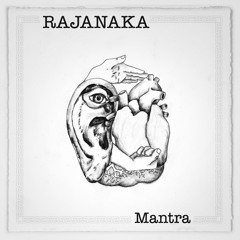 Rajanaka Mantra - The Wonderful Destroyer