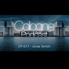 Cologne Podcast 017 with Jonas Serbin (Stockholm/Sweden)