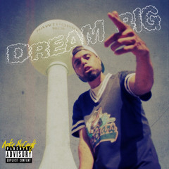 "Dream Big" - Artie McCraft