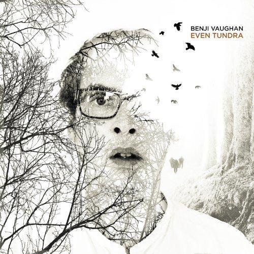 Benji Vaughan - Even Tundra [FREE DOWNLOAD]