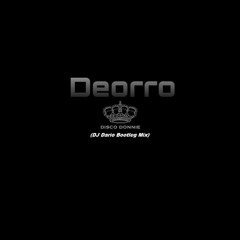 Deorro - The Disco Donnie (Dj Dario Bootleg Mix)