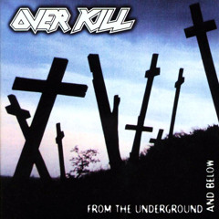 Overkill - Long Time Dyin'