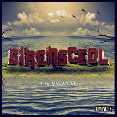 SirensCeol - The Ocean EP [Out September 9th]