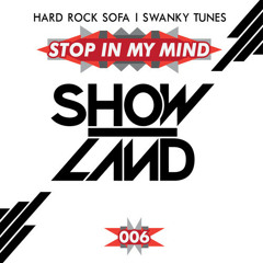 Hard Rock Sofa & Swanky Tunes - Stop In My Mind [OUT NOW]