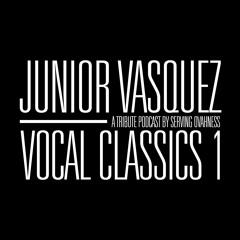 SERVING OVAHNESS - JUNIOR CLASSICS, THE VOCALS PT. 1 (BIRTHDAY RE-RELEASE)