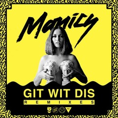 Manics - Git Wit Dis (The Hi-Yahs Remix) Free Download!!!