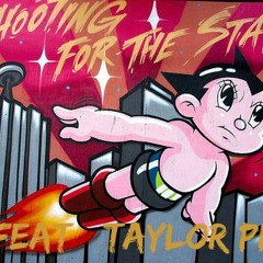 Shootin For The Stars- YB feat. Taylor Piper