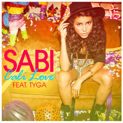 Sabi Feat. Tyga - Cali Love (CLEAN EDIT)