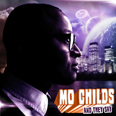 And They Say by Mo Childs