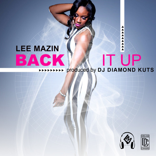 LEE MAZIN- BACK IT UP! POP IT! (DIRTY) Produced By: DJ Diamond Kuts