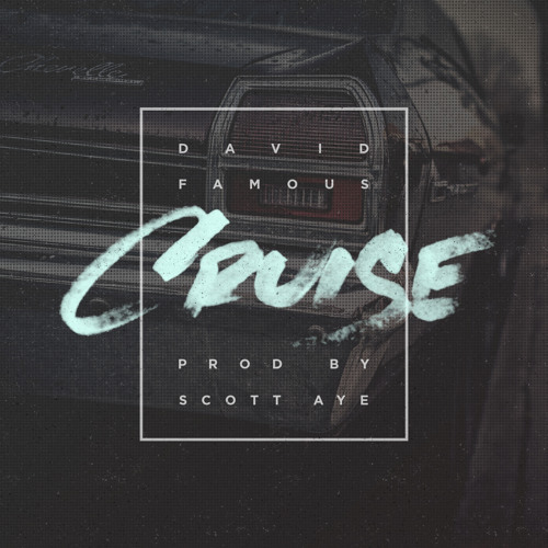 CRUISE Prod. By Scott Aye
