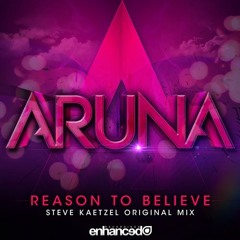Aruna – Reason To Believe (Steve Kaetzel Original Mix)
