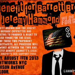 Audio: Barrett Brown / Jeremy Hammond Fundraiser 8/19/13