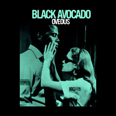 Black Avocado (prod. Black Milk & Thosh Collins)