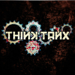 Think Tanx - All We Have